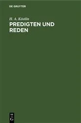 Book cover of Predigten und Reden by H. A. Köstlin
