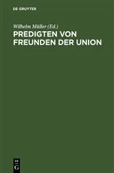 Book cover of Predigten von Freunden der Union by Wilhelm Müller