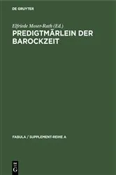 Book cover of Predigtmärlein der Barockzeit by Elfriede Moser-Rath