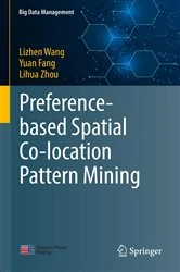 Book cover of Preference-based Spatial Co-location Pattern Mining by Lizhen Wang