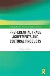 Book cover of Preferential Trade Agreements and Cultural Products by Unknown