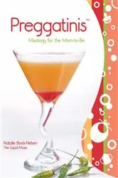 Book cover of Preggatinis™ by Natalie Bovis