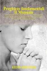 Book cover of Preghiere fondamentali by Kelvin Armstrong