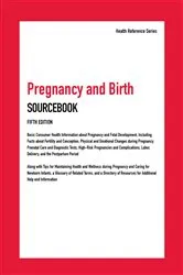 Book cover of Pregnancy and Birth Sourcebook (5th ed.) by Unknown