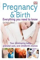 Book cover of Pregnancy & Birth - The must-know info by DK