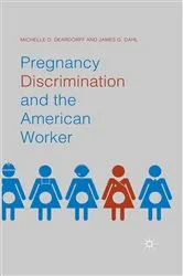 Book cover of Pregnancy Discrimination and the American Worker by Michelle D. Deardorff