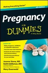 Book cover of Pregnancy For Dummies (4th ed.) by Joanne Stone