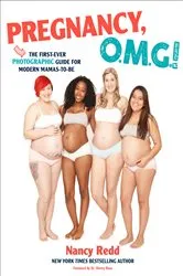 Book cover of Pregnancy, OMG! by Nancy Redd