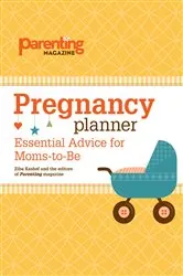 Book cover of Pregnancy Planner by Editors of Parenting Magazine