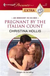 Book cover of Pregnant by the Italian Count by Unknown