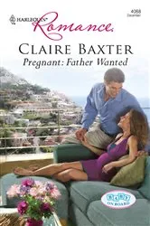 Book cover of Pregnant: Father Wanted by Claire Baxter