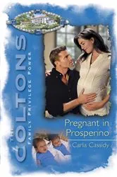 Book cover of Pregnant in Prosperino by Carla Cassidy