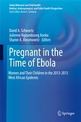 Book cover of Pregnant in the Time of Ebola by Unknown