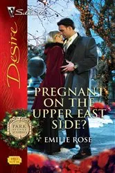 Book cover of Pregnant on the Upper East Side? by Emilie Rose