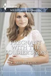 Book cover of Pregnant with the Soldier's Son by Amy Ruttan