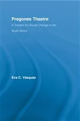 Book cover of Pregones Theatre by Eva Cristina Vásquez