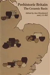 Book cover of Prehistoric Britain by Ann Woodward