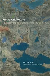 Book cover of Prehistoric Future by Ralph Ubl