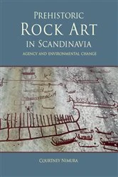 Book cover of Prehistoric rock art in Scandinavia by Courtney Nimura