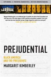 Book cover of Prejudential by Margaret Kimberley