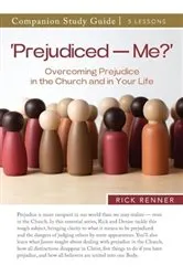 Book cover of Prejudiced — Me?' Study Guide by Rick Renner
