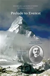 Book cover of Prelude to Everest by Ian R Mitchell