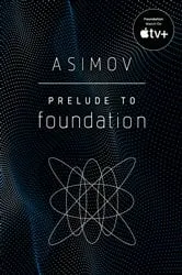 Book cover of Prelude to Foundation by N/A