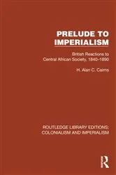 Book cover of Prelude to Imperialism by H. Alan C. Cairns