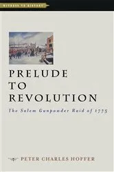 Book cover of Prelude to Revolution by Peter Charles Hoffer