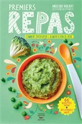 Book cover of Premiers repas de 4 mois à 3 ans - Comment diversifier l'alimentation de bébé by Angélique Houlbert