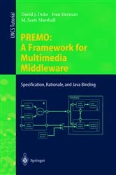 Book cover of PREMO: A Framework for Multimedia Middleware by David J. Duke