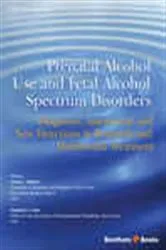 Book cover of Prenatal Alcohol Use and Fetal Alcohol Spectrum Disorders by Susan A. Adubato