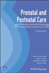 Book cover of Prenatal and Postnatal Care (3rd ed.) by Karen Trister Grace