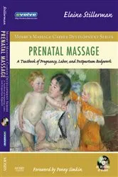 Book cover of Prenatal Massage by Elaine Stillerman LMT