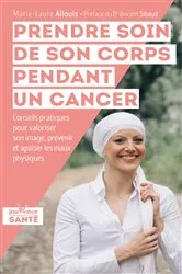 Book cover of Prendre soin de son corps pendant un cancer by Marie-Laure Allouis