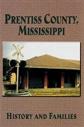 Book cover of Prentiss County, Mississippi by Turner Publishing