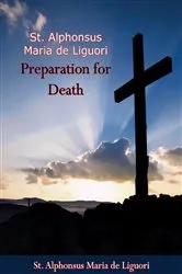 Book cover of Preparation for Death by St. Alphonsus Maria de Liguori