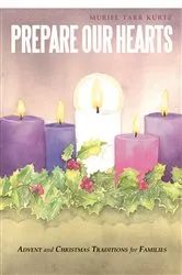 Book cover of Prepare Our Hearts by Muriel Tarr Kurtz