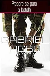 Book cover of Prepare-se para a batalha by Gabriel Agbo