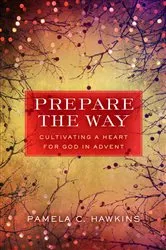 Book cover of Prepare the Way by Pamela C. Hawkins