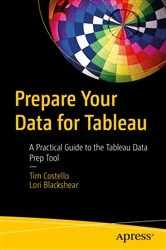 Book cover of Prepare Your Data for Tableau by Tim Costello