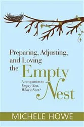 Book cover of Preparing, Adjusting, and Loving the Empty Nest by Unknown