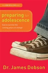 Book cover of Preparing for Adolescence by Dr. James Dobson