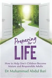 Book cover of Preparing for Life by Dr. Muhammad Abdul Bari