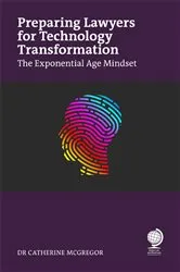 Book cover of Preparing Lawyers for Technology Transformation by Catherine McGregor