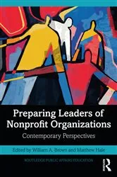 Book cover of Preparing Leaders of Nonprofit Organizations by William A Brown