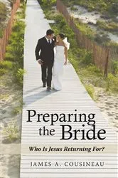 Book cover of Preparing the Bride by James A. Cousineau