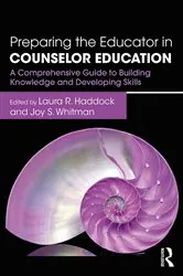 Book cover of Preparing the Educator in Counselor Education by Laura R. Haddock