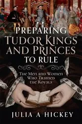 Book cover of Preparing Tudor Kings and Princes to Rule by Unknown