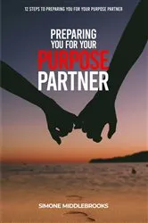 Book cover of Preparing you for your Purpose Partner by Simone Middlebrooks